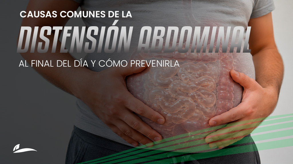 Causas comunes de la distensión abdominal al final del dÃa y cómo prevenirla